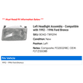thumbnail image 2 of Left Headlight Assembly - Compatible with 1992 - 1996 Ford Bronco 1993 1994 1995, 2 of 2