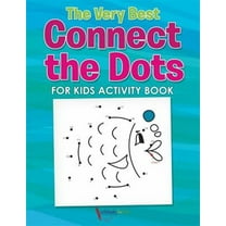 The Very Best Connect the Dots for Kids Activity Book (Paperback)