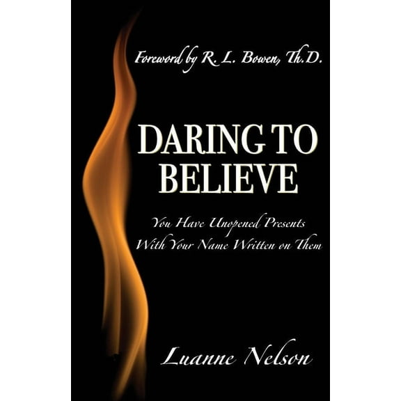 Daring to Believe, (Paperback)