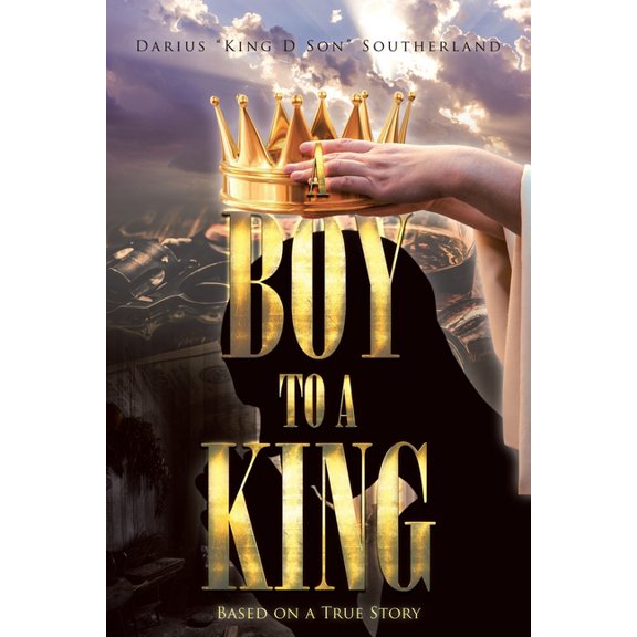 A Boy To A King, (Paperback)