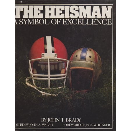 Pre-Owned The Heisman: A Symbol of Excellence 9780689114977 0689114974 Hardcover First Edition edition
