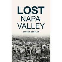Lost: Lost Napa Valley (Hardcover)