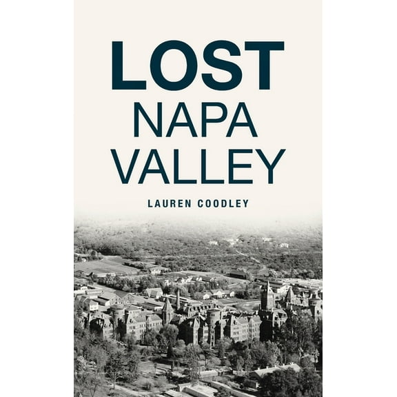 Lost: Lost Napa Valley (Hardcover)