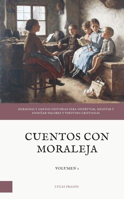 Cuentos Con Moraleja: Cuentos con moraleja (Series #1) (Paperback) -  