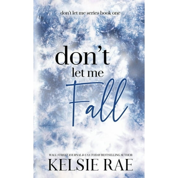 Don't Let Me Fall, (Paperback)