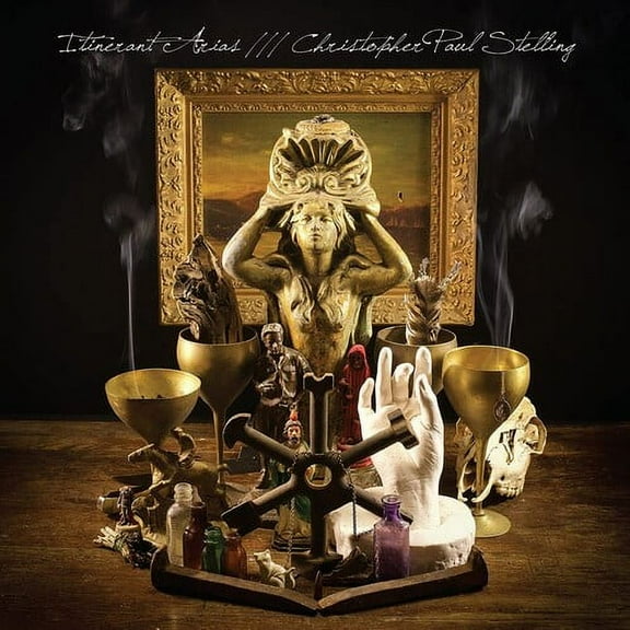 Christopher Paul Stelling - Itinerant Arias - Music & Performance - Vinyl