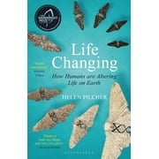 Life Changing : SHORTLISTED FOR THE WAINWRIGHT PRIZE FOR WRITING ON GLOBAL CONSERVATION (Paperback)