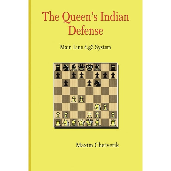 The Queen's Indian Defense: Main Line 4.g3 System, (Paperback)