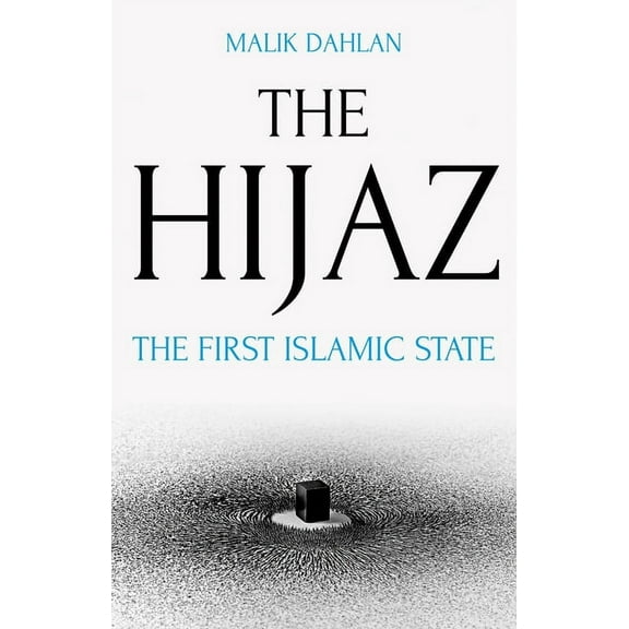 The Hijaz, (Hardcover)