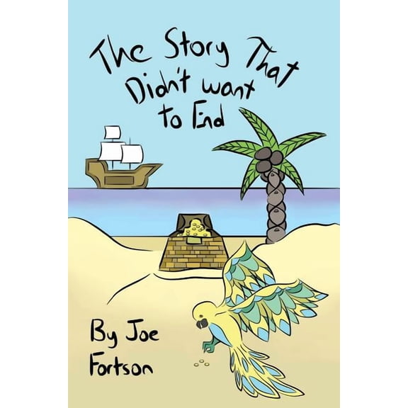 The Story That Didn't Want to End, (Paperback)