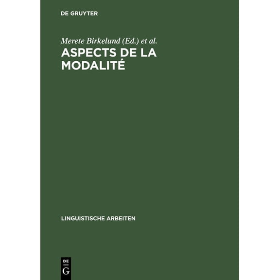 Linguistische Arbeiten Aspects de la Modalité, Book 469, (Hardcover)