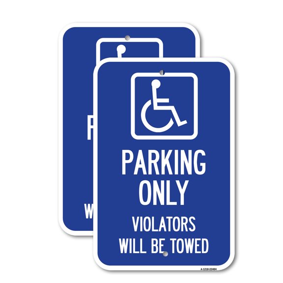 (2 Pack) Parking Only Violators Will Be Towed (Handicapped Symbol) | 18" X 24" Heavy-Gauge Aluminum Sign | Rust Free Aluminum, Weather Resistant, Waterproof, Fade Resistant, 2