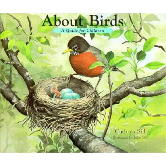 About Birds: A Guide for Children (The About Series) (Paperback) 1561451479 9781561451470