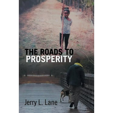 The Road to Prosperity (Paperback)