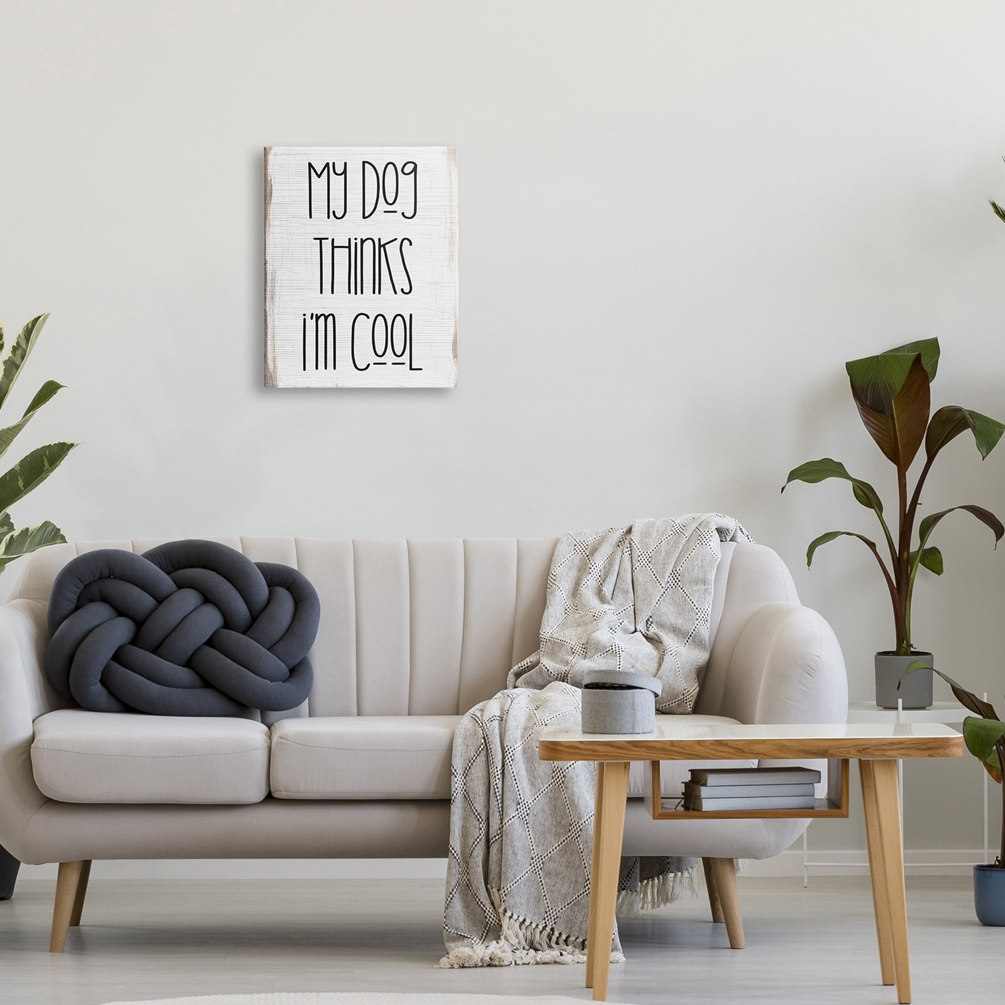 Stupell Industries Dog Thinks I'm Cool Pet Phrase Rustic Modern Typography,30 x 40, Design by Daphne Polselli