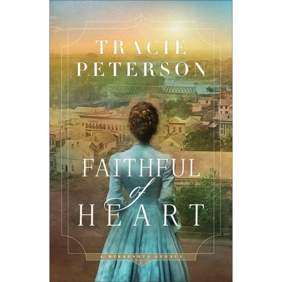 A Minnesota Legacy Faithful of Heart, (Hardcover)