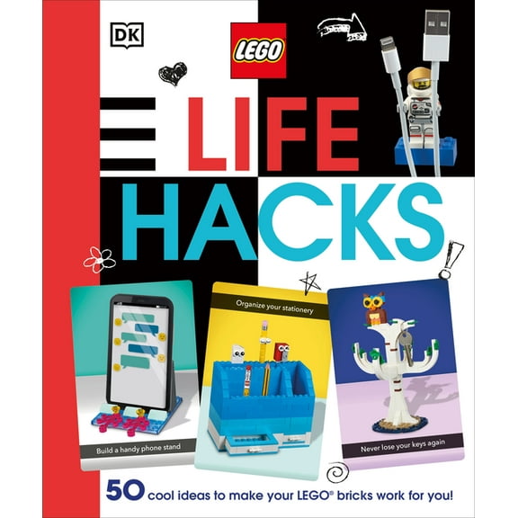 Lego Life Hacks: 50 Cool Ideas to Make Your Lego Bricks Work for You!, (Hardcover)