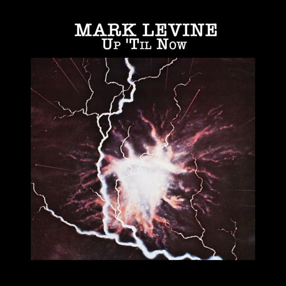 Mark Levine - Up 'Til Now - Music & Performance - CD