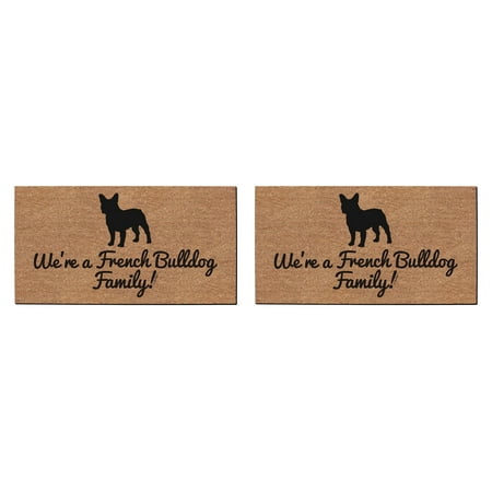 

ThisWear French Bulldog Dog Mom We re A French Bulldog Family French Bulldog Dog Dad 2 Pack Doormats Simulated Coir