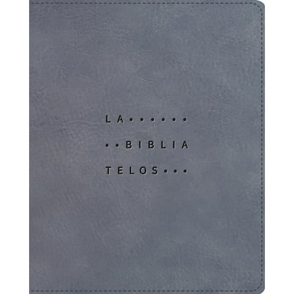 Nvi, La Biblia Telos Para JÃ³venes, RevisiÃ³n 2022, Leathersoft, Gris, Interior a DOS Colores, Comfort Print: Una GuÃ­a Par, (Hardcover)