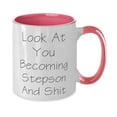 thumbnail image 2 of Brilliant Stepson Gifts, Look At You Becoming, Inspire Birthday Two Tone 11oz Mug Gifts Idea For Son, Stepson Gifts From Dad, Best stepson gifts for Christmas, Best stepson gifts for his birthday,, 2 of 2