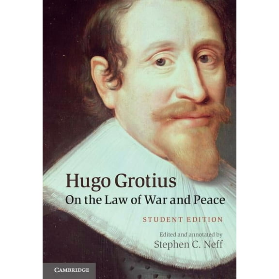 Hugo Grotius On the Law of War and Peace, (Paperback)