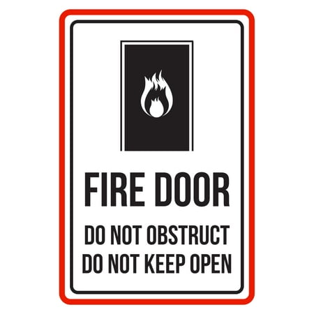 Fire Safety Open House - Fire Door Do Not Obstruct Do Not Keep Open Red, Black and White Business Commercial Safety Warning Large Sign, 12x18