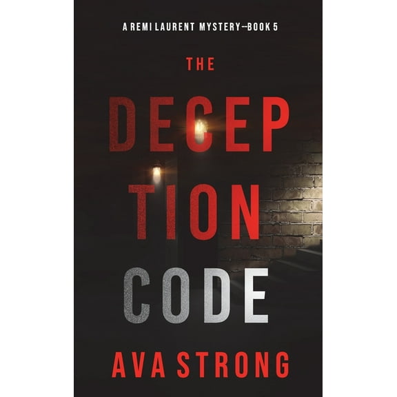 The Deception Code (A Remi Laurent FBI Suspense Thriller-Book 5) (Hardcover)