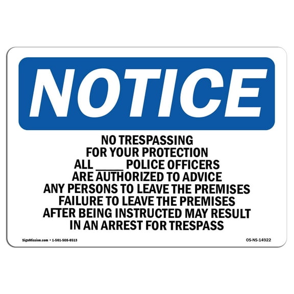 OSHA Notice Sign - No Trespassing For Your Protection All ____ | Decal | Protect Your Business, Construction Site |  Made in the USA