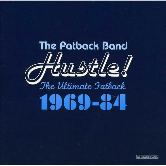 The Fatback Band - Hustle the Ultimate Fatback 1969-84 - Music & Performance - CD