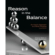 Reason in the Balance : An Inquiry Approach to Critical Thinking (Edition 2) (Paperback)