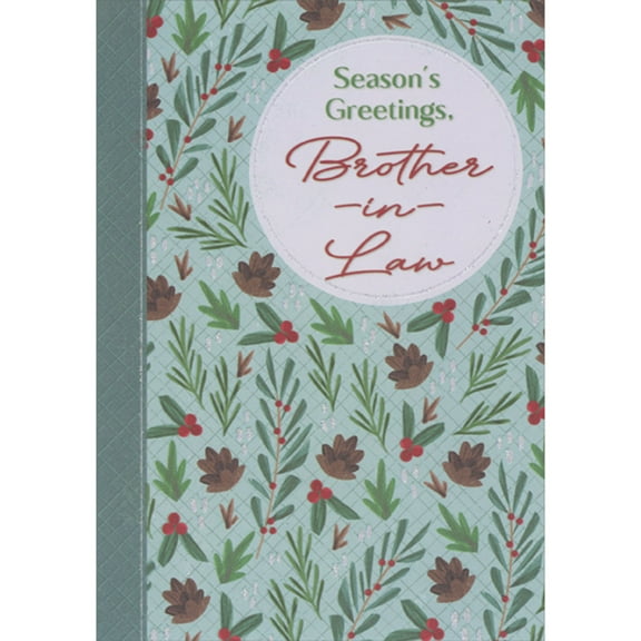 Designer Greetings Pine Cones Branches and Berries on Crosshatch Background Christmas Card for Brother-in-Law