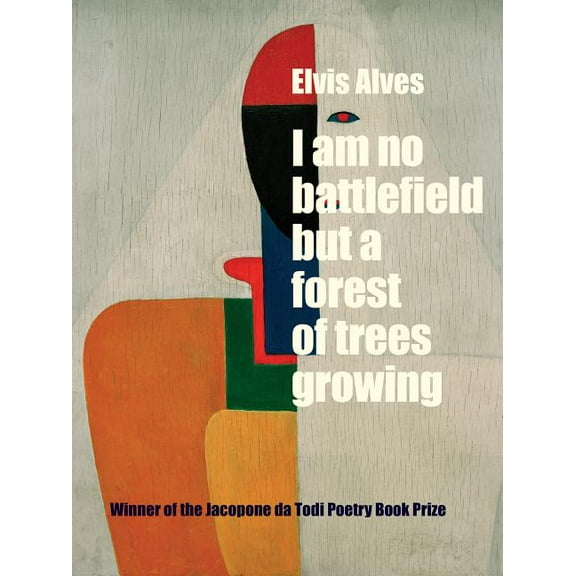 I Am No Battlefield But a Forest of Trees Growing Paperback