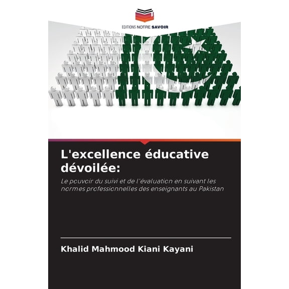 L'excellence éducative dévoilée, (Paperback)