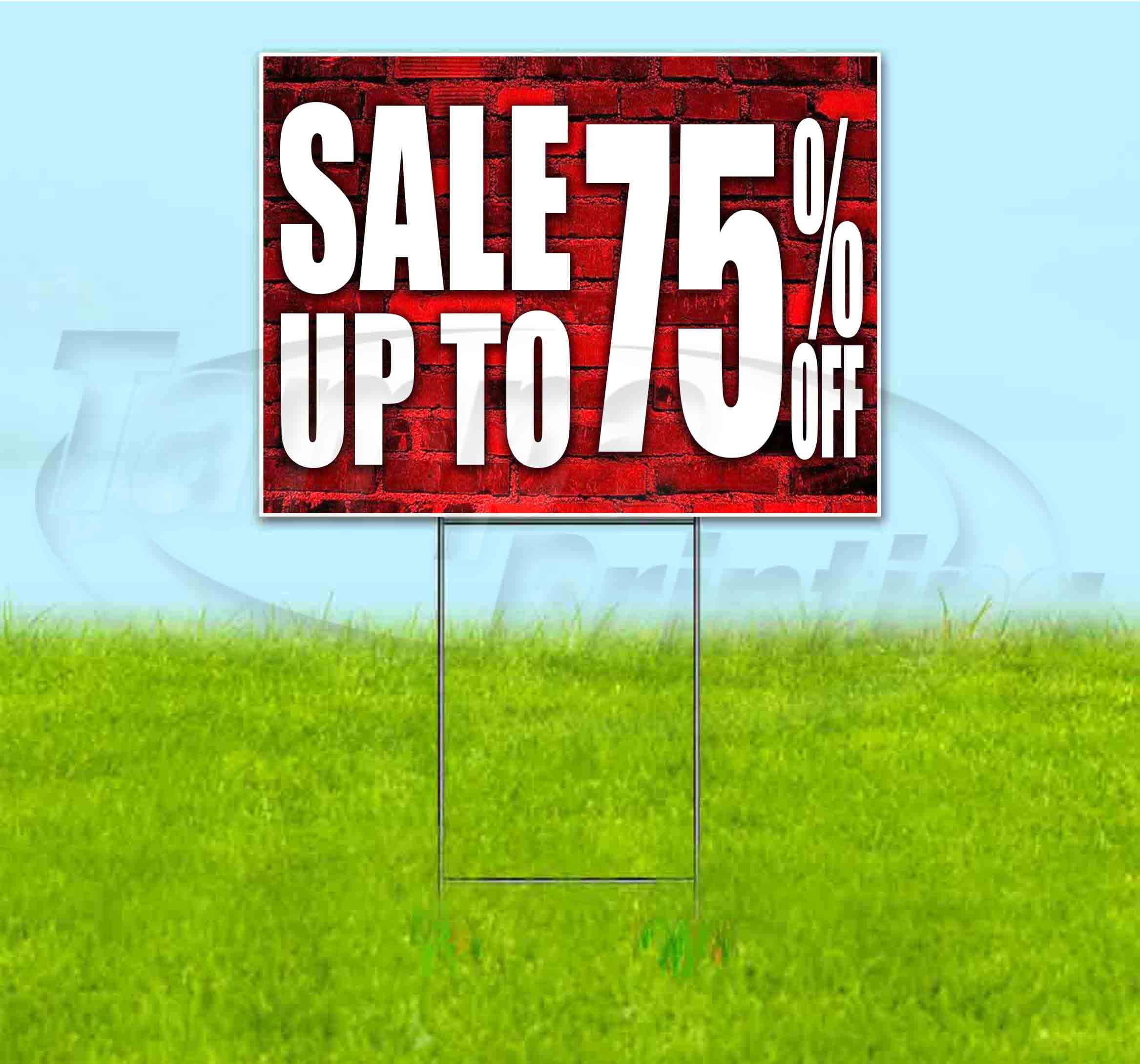 Sale Up To 75% Off (18" x 24") Yard Sign, Includes Metal Step Stake