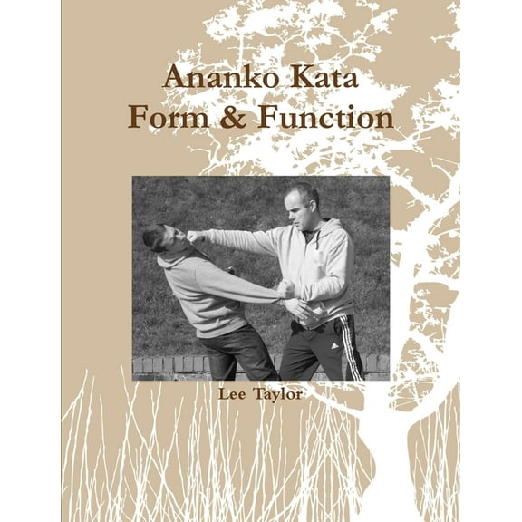 Ananko Kata Form & Function, (Paperback)