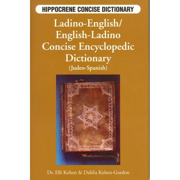 Hippocrene Concise Dictionary Ladino-English/ English-Ladino Concise Dictionary, (Paperback)