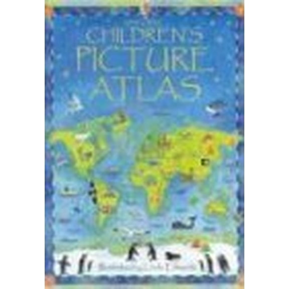 Pre-Owned Usborne Children's Picture Atlas (Hardcover) 9780794506407