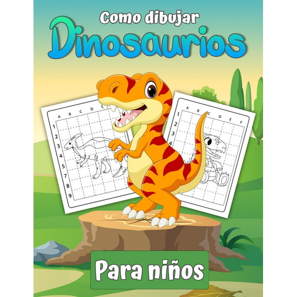 Cómo dibujar dinosaurios para niños : Libro de dibujo fácil paso a paso  para niños de 2 a 12 años Aprende a dibujar dinosaurios simples (Paperback)  