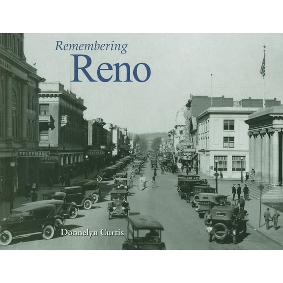Remembering Remembering Reno, (Paperback)