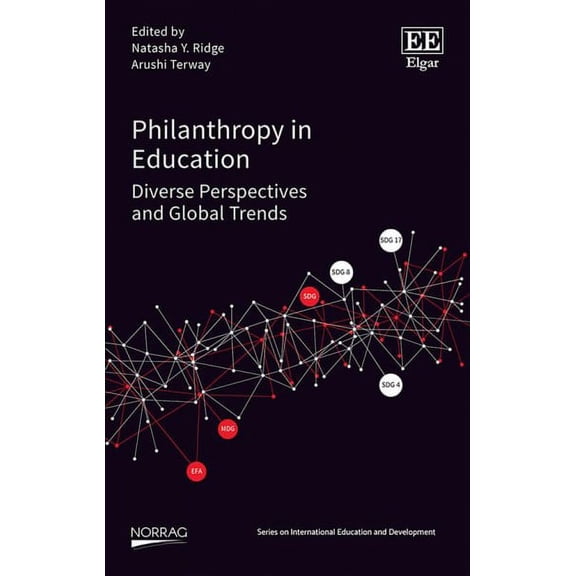 Philanthropy in Education : Diverse Perspectives and Global Trends