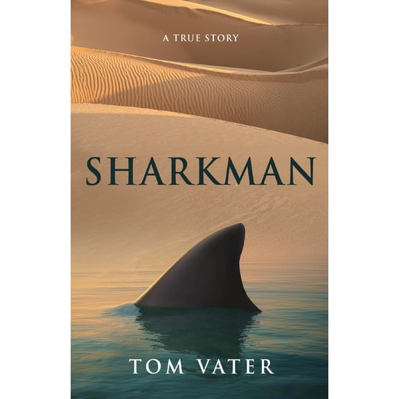 Sharkman: A True Story (Paperback)