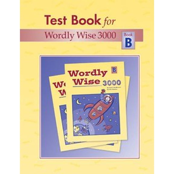 Pre-Owned Wordly Wise 3000: Grades 2-4, Book B, 9780838881293, 0838881297, Paperback,