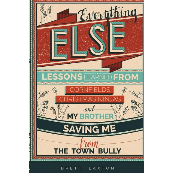 Everything Else (Paperback)
