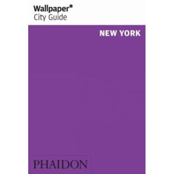 Pre-Owned Wallpaper City Guide New York (Paperback) 0714857017 9780714857015
