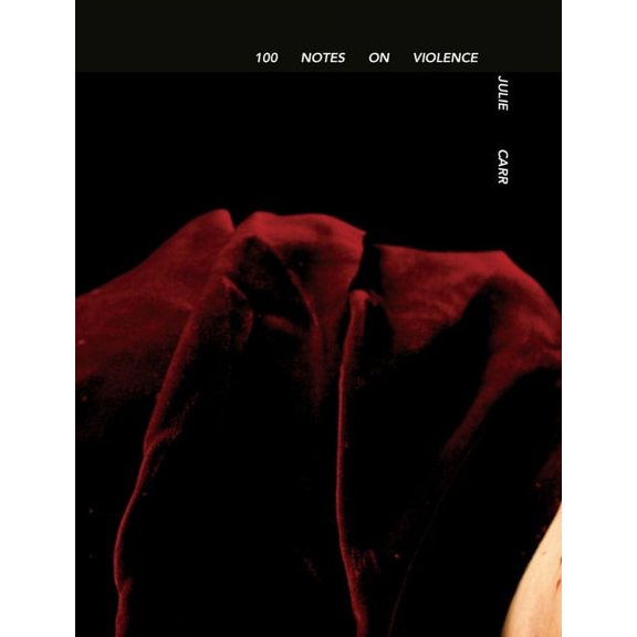 100 Notes on Violence, (Paperback)