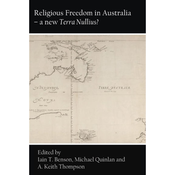 Pre-Owned Religious Freedom in Australia - a new Terra Nullius? (Paperback)