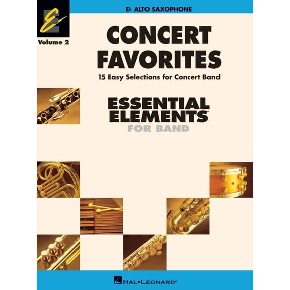 Concert Favorites Vol. 2 - Alto Sax: Essential Elements Band Series (Other)