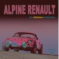 thumbnail image 3 of Alpine Renault : The Fabulous Berlinettes (Hardcover), 3 of 4