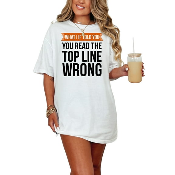 Funny Optical Illusion Message, White Comfort Colors T-Shirt, Small